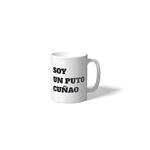 Taza Fisura soy un puto cuñao