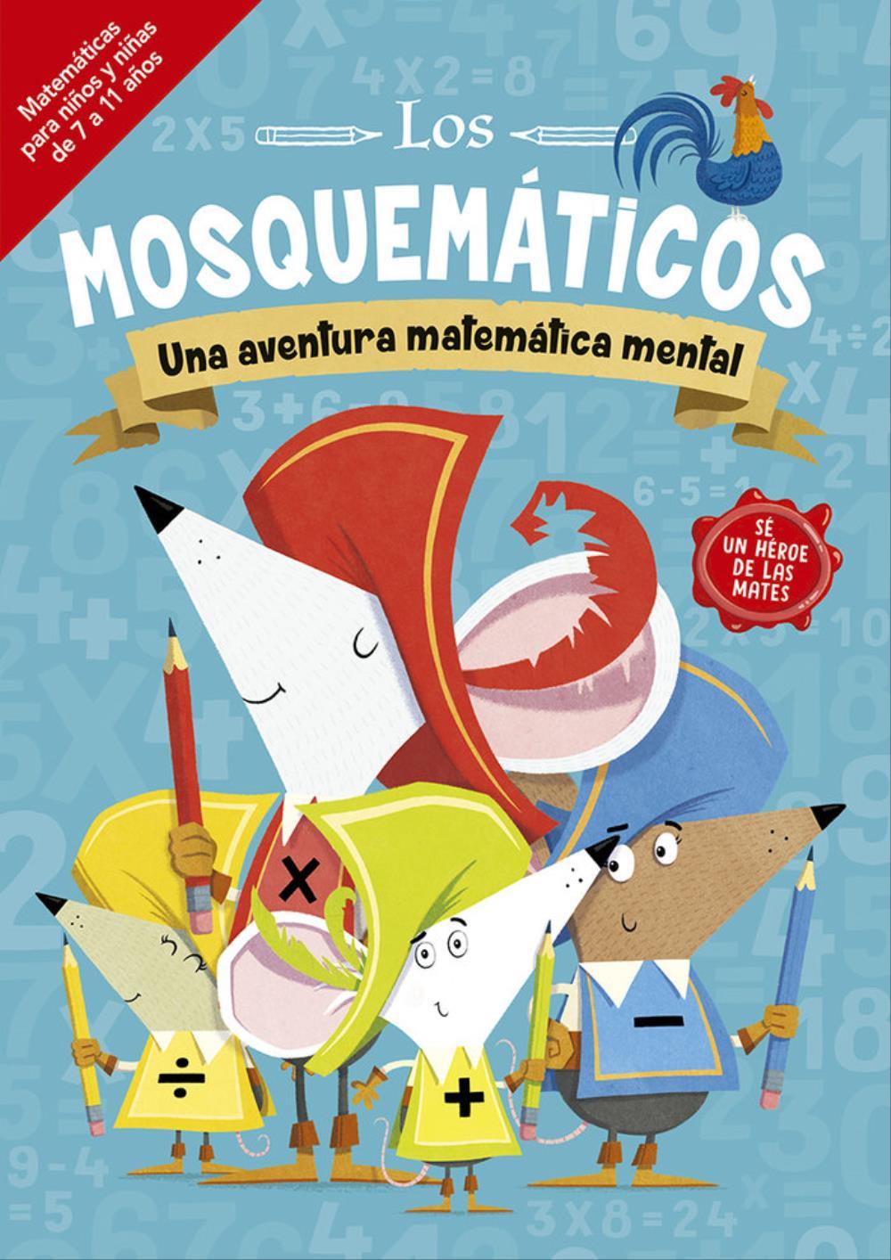 LOS MOSQUEMATICOS: UNA AVENTURA MATEMÁTICA MENTAL