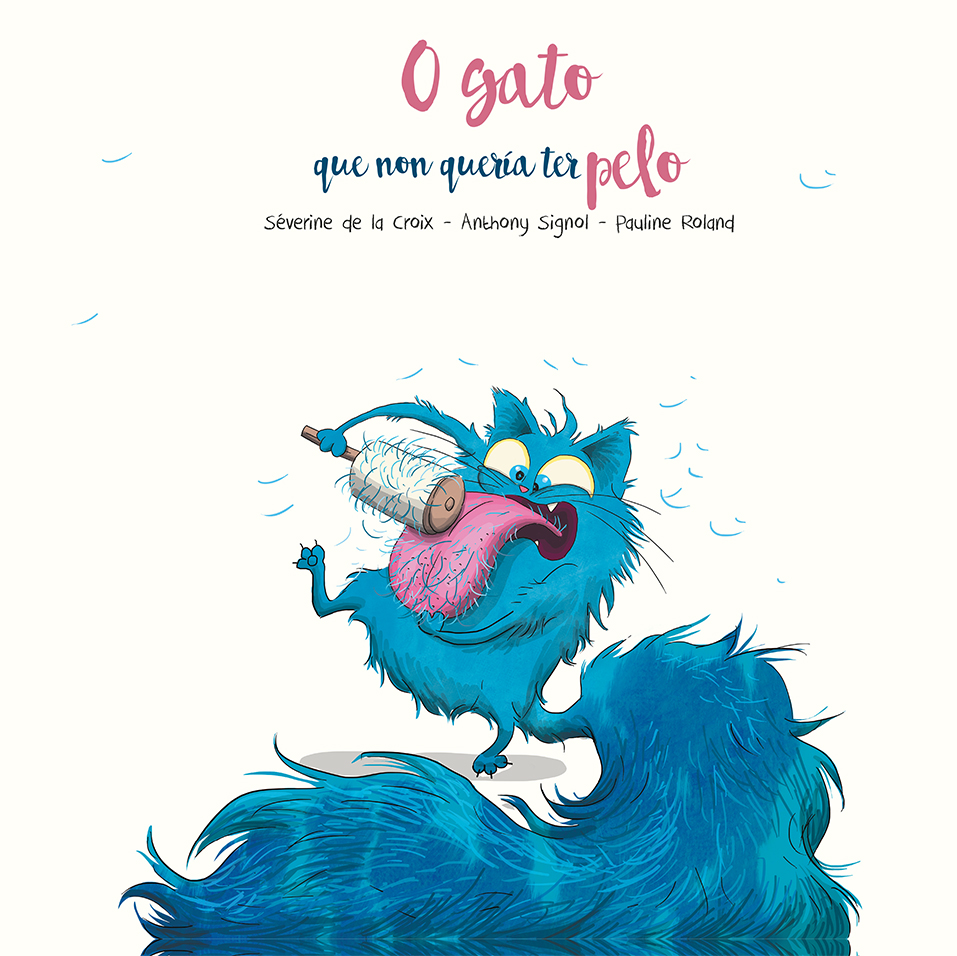 O GATO QUE NON QUERÍA TER PELO (edición galega)