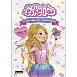 Las Ratitas - La Misteriosa Magia de las Súper Ratitas - Libro 3