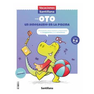 Vacaciones Santillana - Vacaciones con Oto un dinosaurio en la piscina 3-4 años