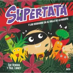 Libro: Supertata y las verduras en el Valle de la muerte