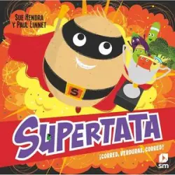 Supertata: ¡Corred, Verduras, Corred!