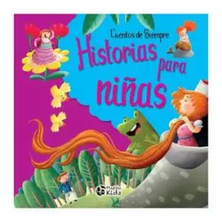 Historias para niñas: Cuentos de siempre