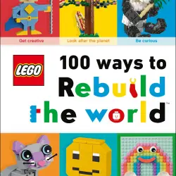 100 Ways to Rebuild the World