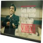 Póster de vidrio Scarface Say hello to my little friend! 40x30cm